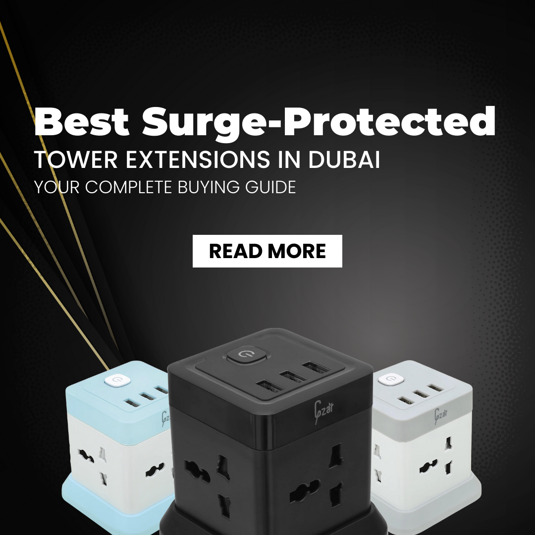 Best Surge-Protected Tower Extensions in Dubai: Your Complete Buying Guide